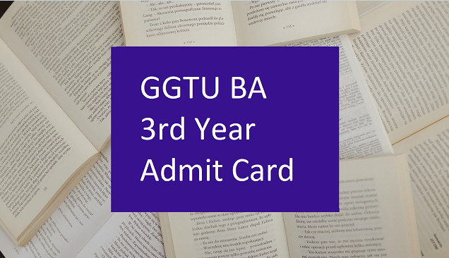 GGTU BA 3rd Year Admit Card 2022