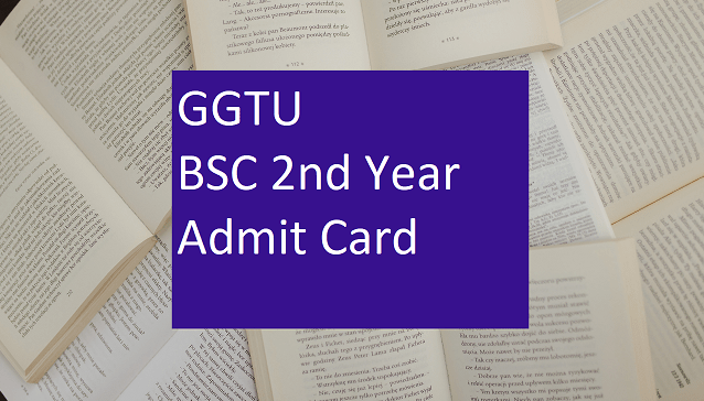 GGTU BSC 2nd Year Admit Card 2022