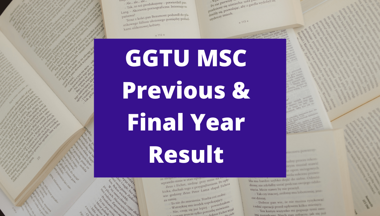 GGTU MSC Previous & Final Year Result 2022